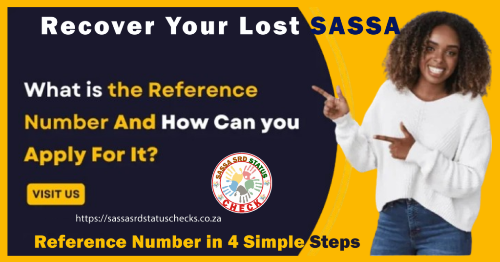 Recover Your Lost SASSA Reference Number