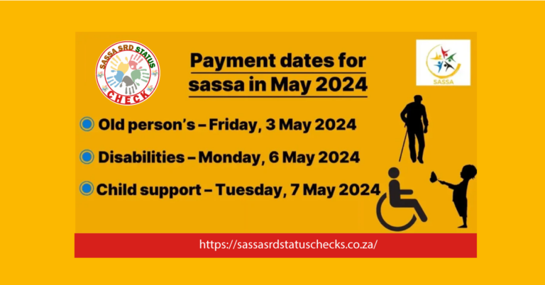 Social Grant SASSA Payments Dates for May 2024