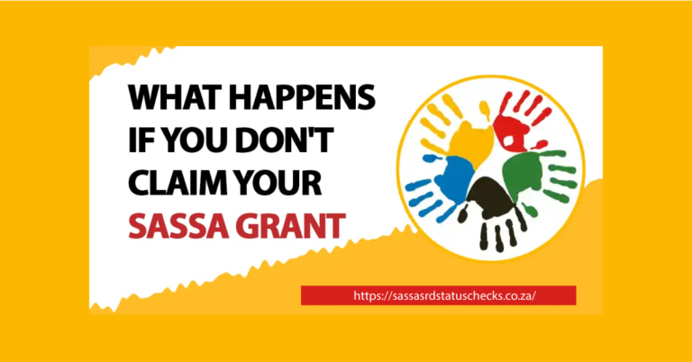 Unclaimed SASSA Grants: What Happens When You Miss a Payment?