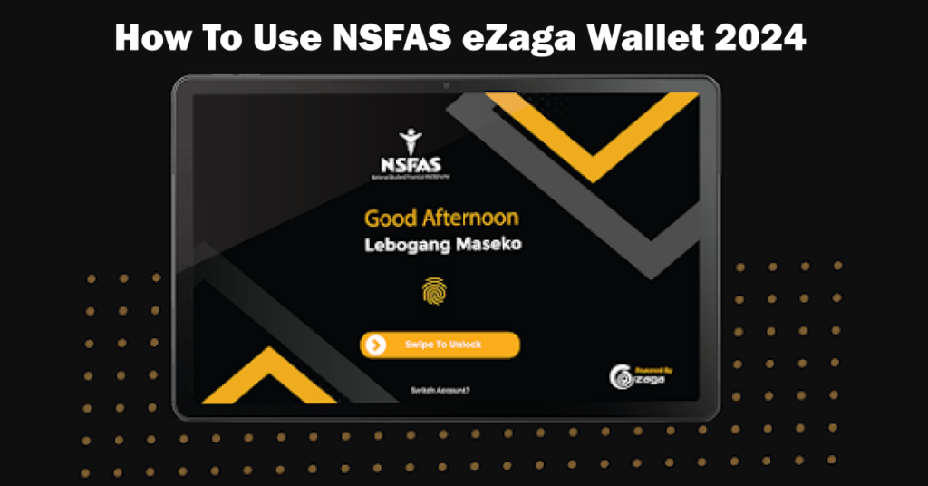 Use NSFAS eZaga Wallet